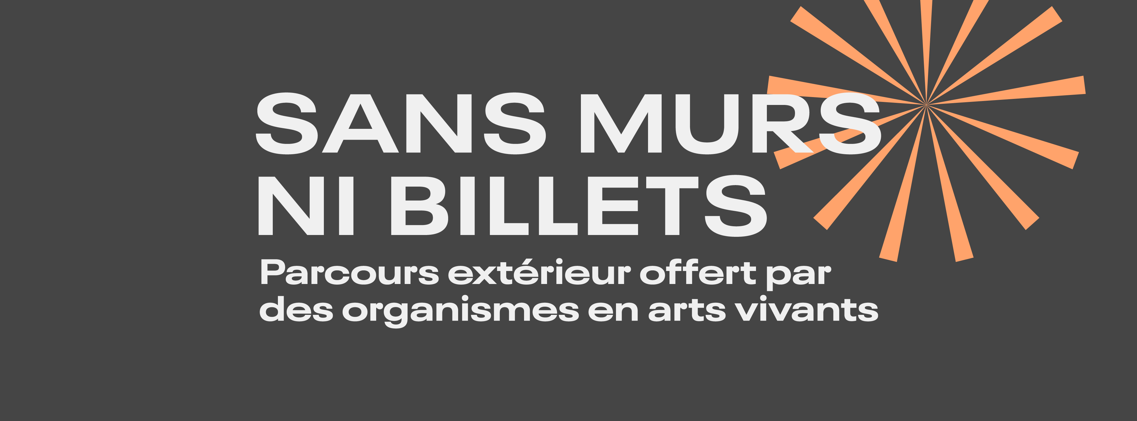 Sans murs ni billets